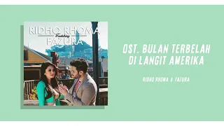 Download Ridho Rhoma \u0026 Fazura - Bulan Terbelah di Langit Amerika (Official Audio) MP3