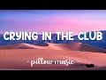 Download Lagu Crying In The Club - Camila Cabello (Lyrics) 🎵