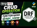 Class - 2 CRUD Operation using Function Based api