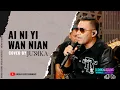 Download Lagu JUDIKA - AI NI YI WAN NIAN (JUDIKA STUDIO SPECIAL REQUEST)