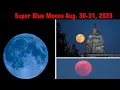 Super Blue Moons Aug 30-31 2023