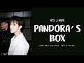 Download Lagu BTS (방탄소년단) J-HOPE - Pandora's Box [Debut Solo Album 'Jack In The Box'] LYRICS/가사