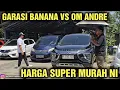 MURAH NI HARGA MOBIL BEKAS DI SHOWROOM GARASI BANANA DI TAWAR OM ANDRE