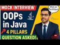 Java OOPs Concept - Mock Interview Question 4 Pillars Explained for Freshers Experienced