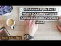 Android SQLite Part 2 What is SQLiteHelper class in Android SQLiteHelper animated tutorial