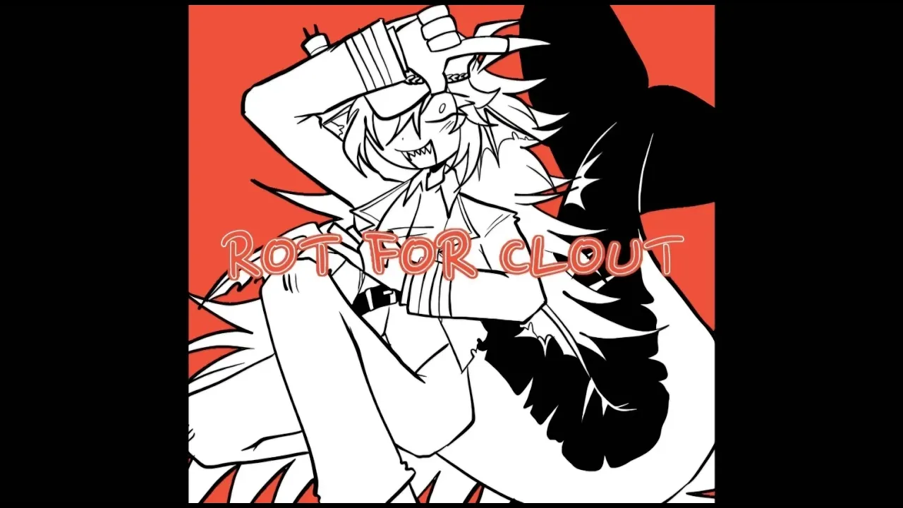 ROT FOR CLOUT | ANIMATION