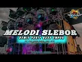 Download Lagu DJ MELODY SLEBOR REMIX PARTY BASS EMPUK ||TERBARU 2023