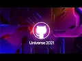 GitHub Universe 2021 Day 2