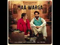 Maa Warga - PATHAN & Kulshan Sandhu