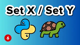 SetX SetY - Python Turtle Graphics Tutorial 6