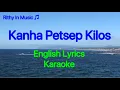 Download Lagu Kahna Pet Sep Kilos,  English Lyrics Karaoke, Stereo.