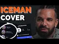 WHY DRAKE MIGHT HAVE JUST LEAKED THE COVER FOR HIS NEW ALBUM ICEMAN