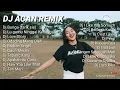 Download Lagu DJ ACAN REMIX FULL ALBUM TERBARU (kumpulan lagu dj Acan remix lagu viral tik tok)