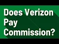 Does Verizon Pay Commission