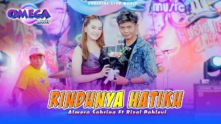 rindunya hatiku almera sabrina ft rizal pahlevi omega music 