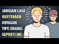 Download Lagu 10 Tipe Orang Yang Harus Berhenti Kamu Jadikan Teman