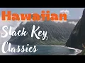 Hawaiian Classics — 2 Hours of Gentle Slack Key Guitar | Relax, Study & Unwind 🌺