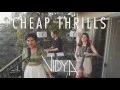 Download Lagu Sia - Cheap Thrills (Vidya Vox Cover) (ft. Shankar Tucker \u0026 Akshaya Tucker)