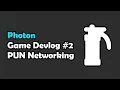 Photon PUN Networking in Photon