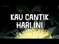 Lagu lobow - kau cantik hari ini - yellow lirik
