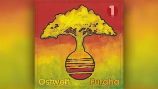 ostwolf furaha original mix 