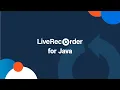 LiveRecorder for Java Explainer Demo