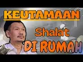 Lagu Gua Baha / Keutamaan Shalat Di rumah cf