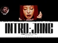 JENNIE 'Intro : JANE (With FKJ)' Lyrics (제니 Intro : JANE 가사) [Color Coded_Eng] | ShadowByYoongi