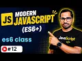 ES6 classes in depth ECMAScript 6 Modern JavaScript ES6 Tutorial in Hindi in 2026