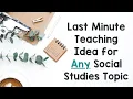 An Easy Last-Minute Teaching Idea for Secondary Social Studies