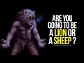 Download Lagu Are You Going To Be A LION or a SHEEP? 🔥 BEAST MODE SPEECH 🔥 Gym Motivation!