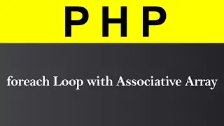 foreach Loop with Associative Array in PHP Hindi