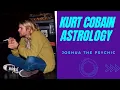 Kurt Cobain Astrology Joshua the Psychic