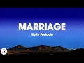 Download Lagu Nelly Furtado - MARRIAGE (Lyrics)