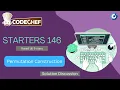 Permutation Construction CodeChef Starters 146