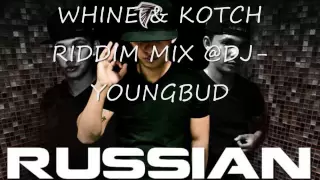 whine u0026 kotch riddim mix head concussion records april dj youngbud