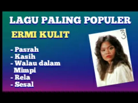 Download MP3 Full Album Ermi Kulit ( sound HQ + Mp3 )@Music0708