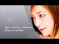 Download Lagu [HD] Ayumi Hamasaki - Whatever (Ferry Corsten Mix)