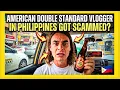 Entitled American Expat Scammed in Manila Or Exposed