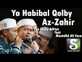 Download Lagu Lirik Az-Zahir - Ya Habibal Qolbi (Versi Baru) | Voc. Lucky feat Mustafid