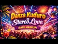 Lagu Danza Kuduro x Stereo Love (Zazu Mashup)