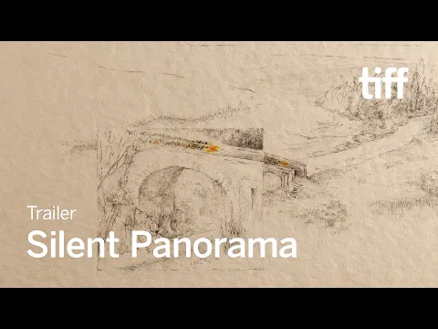 SILENT PANORAMA Trailer | TIFF 2024