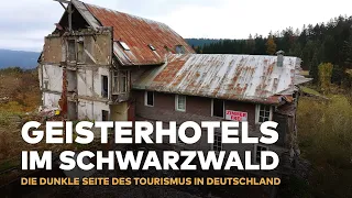 LOST PLACES DEUTSCHLAND: Mysteriöse Geisterhotels an der Schwarzwaldhochstraße | WELT HD DOKU