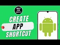 How to Create a App Shortcut on Android