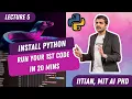 ML Teach by Doing Day 5 Install Python and run your first code