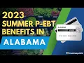 2023 Summer P-EBT in Alabama Payment Update
