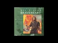 Braveheart Soundtrack Track 17 "'Freedom' / The Execution / Bannockburn"  James Horner