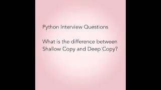 What is the difference between Shallow Copy and Deep Copy