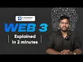What Is Web3 Web 3 0 Explained in 2 Minutes By jstechservices