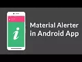 Material Alerter Pop-Up in Android App Android Studio 2 3 3 Android Libraries Tutorials